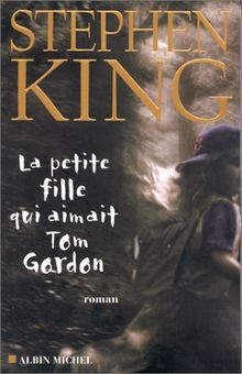 Petite Fille Qui Aimait Tom Gordon (La) (Romans, No... | Buch | Zustand sehr gut