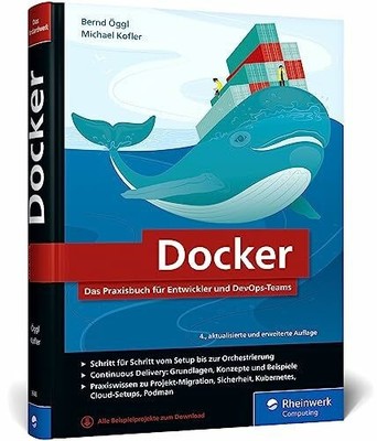 Docker: Das Praxisbuch für Entwickler und Buch Rheinwerk Computing