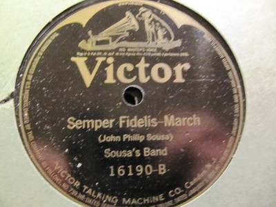 President Chester Arthur's SEMPER FIDELIS March 1909 SOUSAs BAND VICTOR 16190