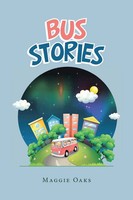 Maggie Oaks | Bus Stories | Taschenbuch | Englisch (2019) | AuthorHouse