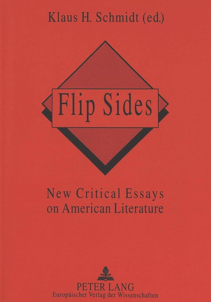 Flip Sides: New Critical Essays on American Literature (1994)