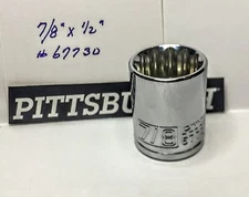 Pittsburgh Pro 7/8" x 1/2' Dr  Socket - 12 Pt - 67730 - Free USA Shipping