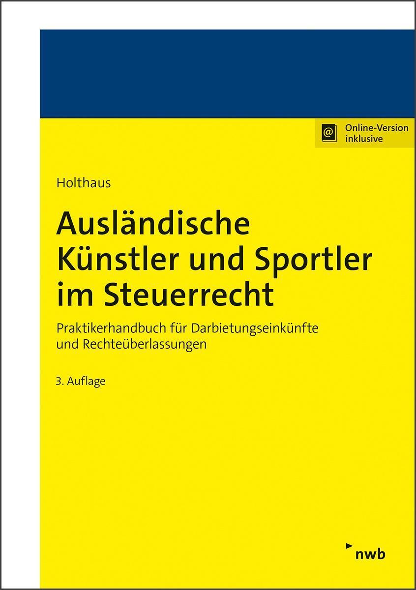 Ausländische Künstler Und Sportler Steuerrecht, Jörg Holthaus