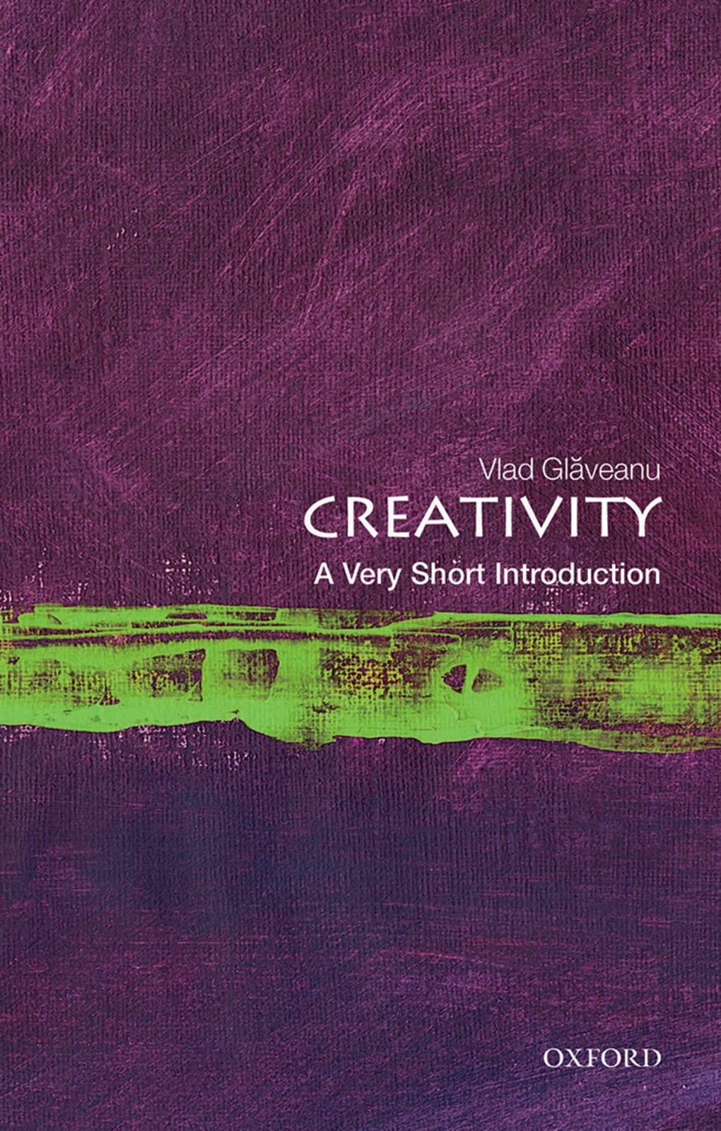 Creativity: A Very Short Introduction (Very Short by Vlad GlÄƒveanu (PB 2021) - Image 3