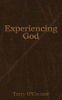 Terry O'connor | Experiencing God | Taschenbuch | Englisch (2011) | AuthorHouse
