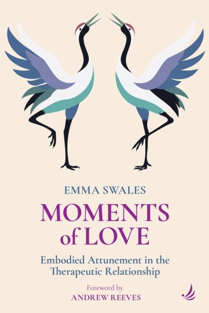 Moments of Love : Embodied attunement in the therapeutic relationship - Image 5