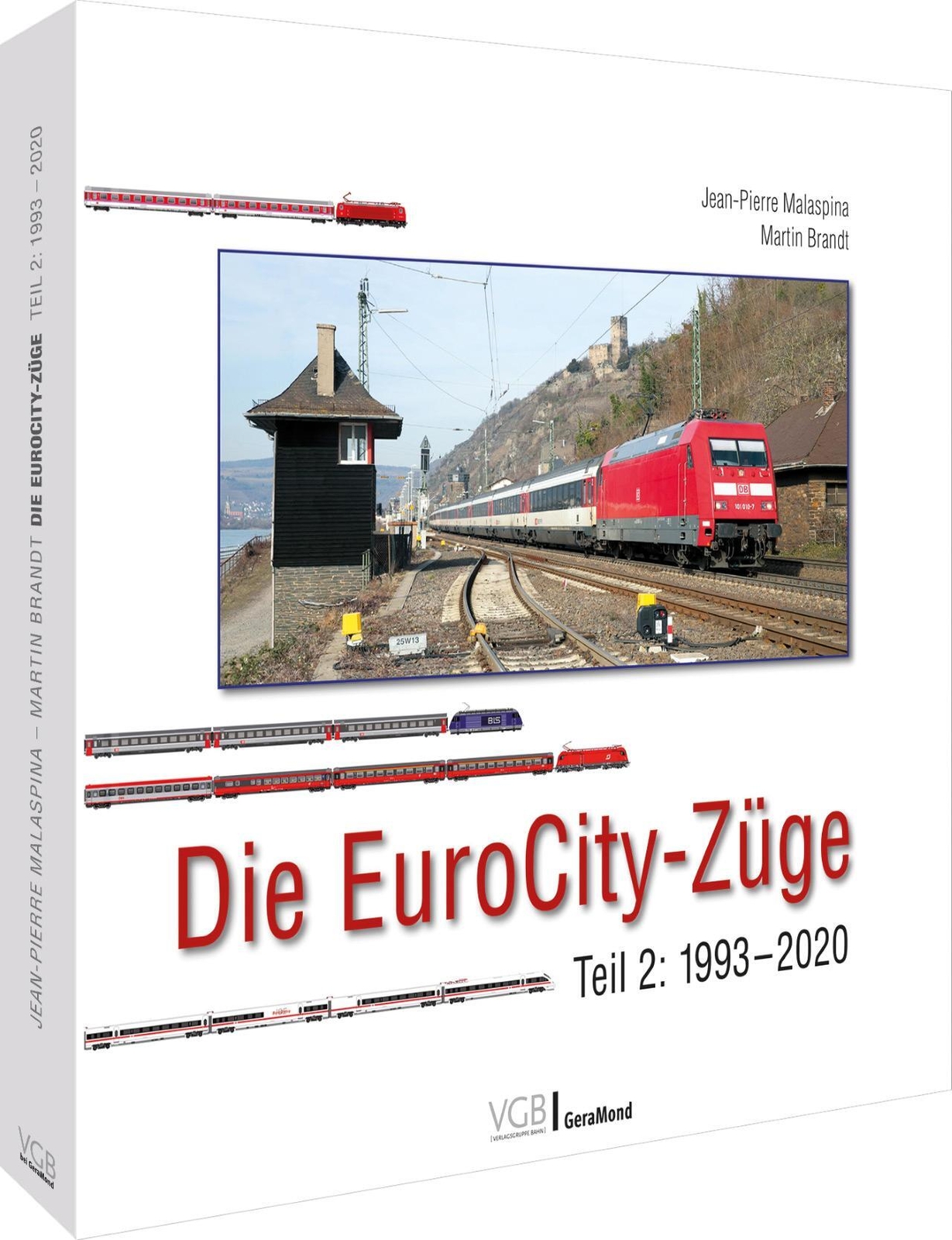 Thumbnail - Die Eurocity-züge | Martin Brandt (u. A.) | Teil 2: 1993 Bis 2020 |