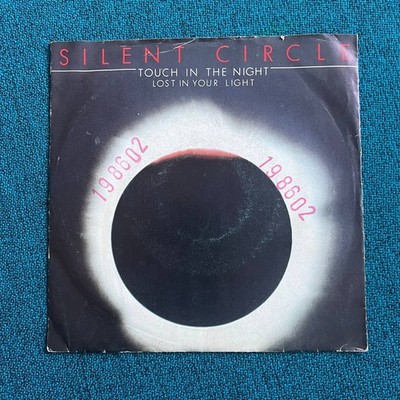 Silent Circle   Touch in the night   Lost in your light  INT 110.580 - 1985   7 