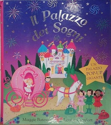 Bateson IL PALAZZO DEI SOGNI. LIBRO POP-UP Emme