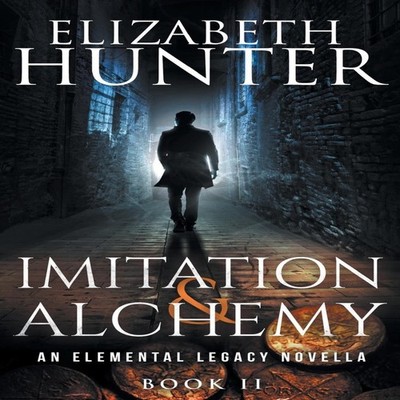Imitation and Alchemy An Elemental Legacy Novella Elizabeth Hunte