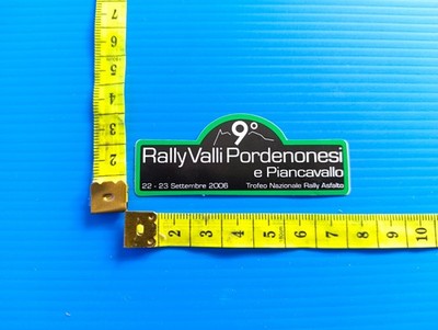 ADESIVO 9° RALLY VALLI PORDENONESI E PIANCAVALLO 2006 STICKER AUTOCOLLANT