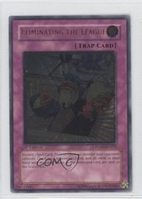 Eliminating the League (Ultimate Rare) 1st Ed. YuGiOh Strike of Neos #STON-EN052