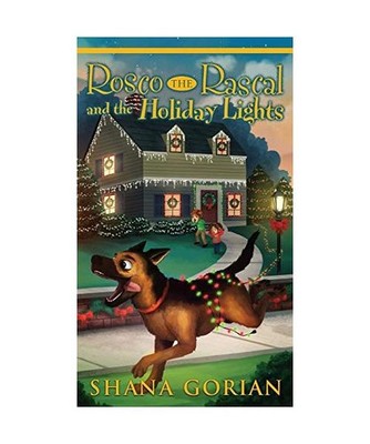 Rosco the Rascal and the Holiday Lights, Shana Gorian