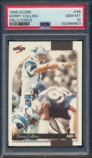 1996 Score Field Force Kerry Collins #46 Panthers PSA 10 Gem Mint pop 1