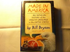 Made in America by Bill Bryson - Hardcover 1994 - GOOD