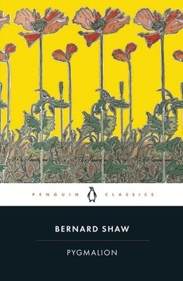 George Bernard Shaw / Pygmalion /  9780141439501