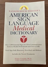Random House Webster's American Sign Language Medical Dictionary by Costello