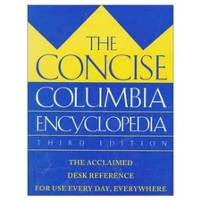 The Concise Columbia Encyclopedia by Paul Legasse