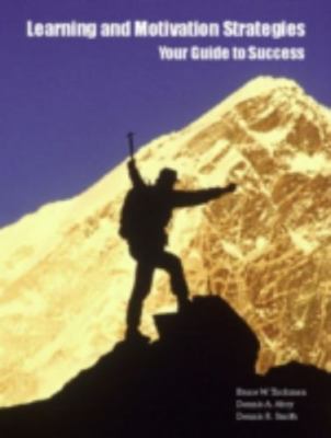 Learning and Motivation Strategies: Your Guide to Success, Tuckman, Bruce W.,Abr