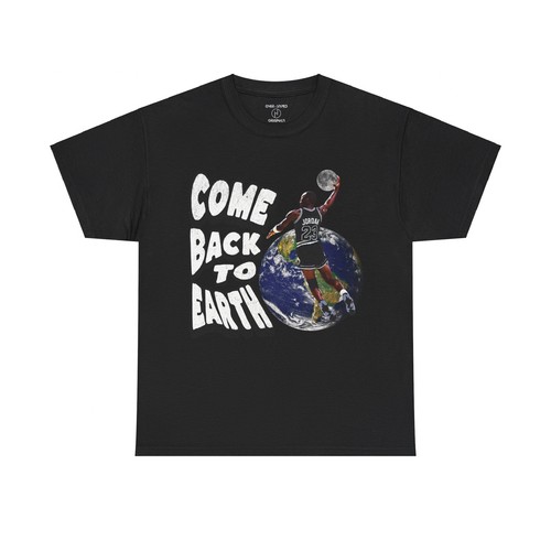 COME BACK TO EARTH SNEAKER TEE to match Jordan Retro 6 Reverse white black - Picture 3 of 33