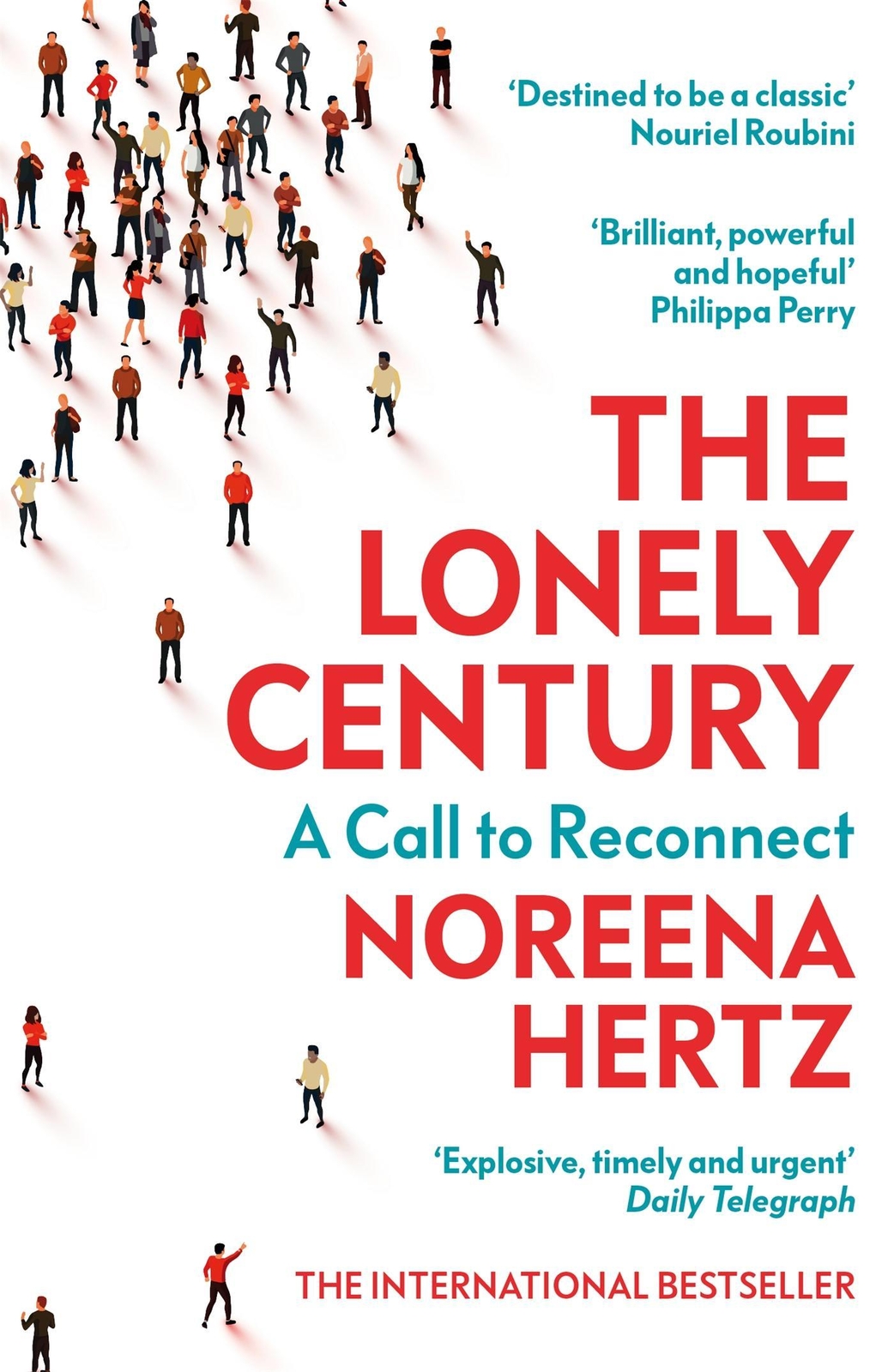 The Lonely Century, Noreena Hertz