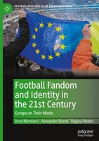 Football Fandom And Identity In The 21St Century Arne Niemann