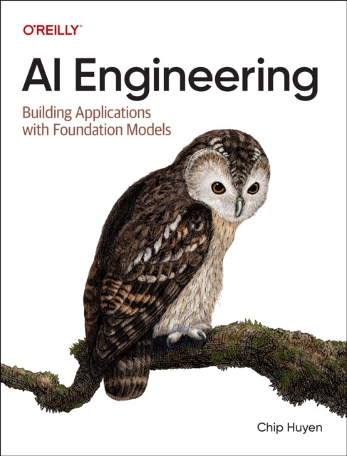 AI Engineering: Building Applications with Foundation Models - Image 2