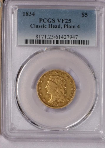 1834 Gold Liberty Classic Head Plain 4 $5 PCGS VF25