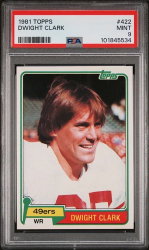 1981 TOPPS #422 DWIGHT CLARK PSA 9
