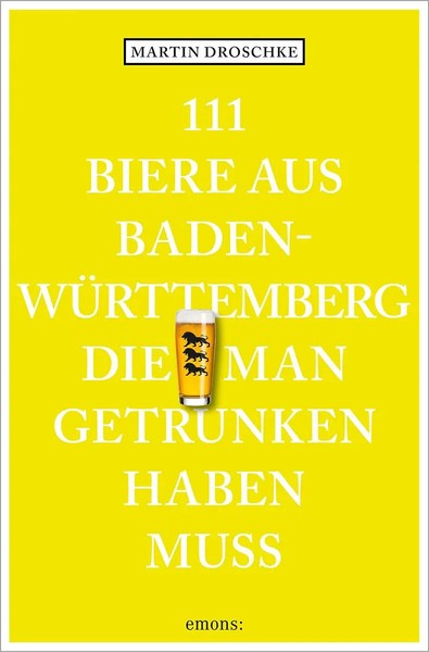 111 Biere Aus Baden-WüRttemberg, Die Man Getrunken Haben Muss | Martin Droschke-image