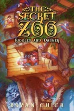 The Secret Zoo: Riddles and Danger - Paperback By Chick, Bryan - GOOD