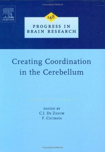 Creating Coordination in the Cerebellum De Zeeuw Cicirata Hardback Volume 148 - Picture 1 of 1
