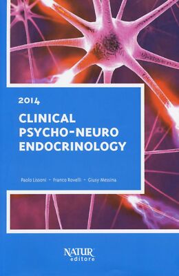 Libri Paolo Lissoni / Franco Rovelli / Giusy Messina - Clinical Psyco-Neuro Endo