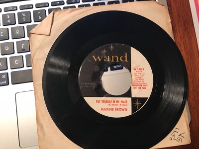 SOUL 45 RPM RECORD - MAXINE BROWN - WAND 158- PROMO