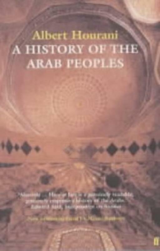 A History of the Arab Peoples - Albert Hourani - Acceptable - Paperback