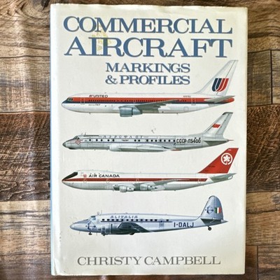 Commercial Aircraft Markings and Profiles Campbell 1991 Hardcover Smithmark Fir 
