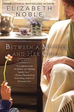 Image of Between a Mother and her Child by Elizabeth Noble (English) Paperback Book