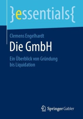 Engelhardt - Die GmbH   Ein berblick von Grndung bis Liquidation - N - X555z