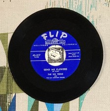The Six Teens 45 Send me Flowers / Afar Into the Night 1956 R&B Soul EX