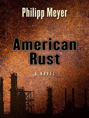 American Rust Hardcover Philippe Meyer