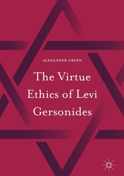 Alexander Green | The Virtue Ethics Of Levi Gersonides | Taschenbuch | Englisch-image