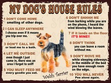 My dog's house rules Welsh Terrier retro metal sign Plaque