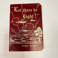 Let There Be Light! N. A. Woychuk 1955 Adult Memory Book I Bible Memory Assn.