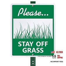 "Please - Stay Off Grass Sign" LawnBoss Sign  10" x 12" Aluminum Sign With