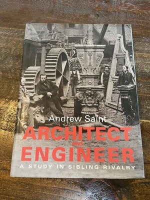 Architect and Engineer: A Study in Sibling Rivalry. Pre Owned. Read