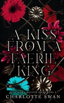 A Kiss From a Faerie King (Kiss From a Monster Serie... | Buch | Zustand wie neu
