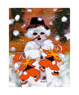 La danse des lutins, Annie B