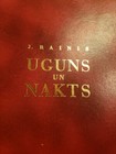 RAINIS UGUNS UN NAKTS  FIRE AND NIGHTBX719 — photo 1