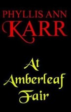 At Amberleaf Fair (Wildside Fantasy), Karr, Phyllis Ann, 9781587150159