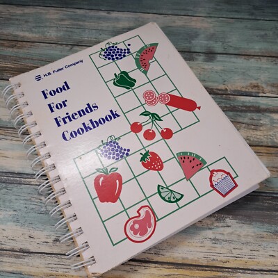 H.B. Fuller Company: Food For Friends Cookbook Spiral Bound 1993